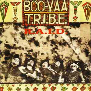 Boo-Yaa T.R.I.B.E. - R.A.I.D. mp3 album