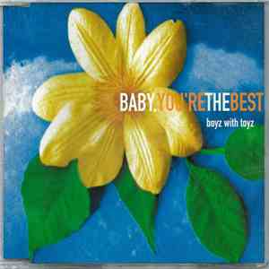 Boyz With Toyz - Baby, You're The Best mp3 album
