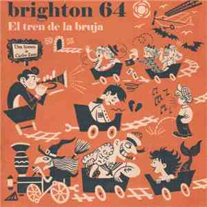 Brighton 64 - El tren de la bruja mp3 album