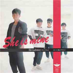 Broadway  - She Is Mine mp3 album