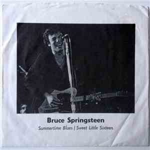 Bruce Springsteen - Summertime Blues / Sweet Little Sixteen mp3 album