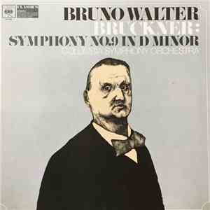 Bruckner - Bruno Walter, Columbia Symphony Orchestra - Symphony No. 9 In D Minor mp3 album