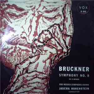 Bruckner, Pro Musica Symphony, Vienna, Jascha Horenstein - Symphony No. 9 (Original Version) mp3 album