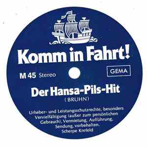 Bruhn - Komm In Fahrt! - Der Hansa-Pils-Hit mp3 album