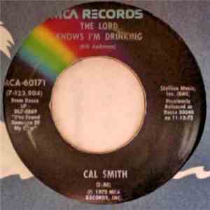 Cal Smith - The Lord Knows I'm Drinking / I've Found Someone Of My Own mp3 album