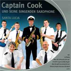 Captain Cook Und Seine Singenden Saxophone - Santa Lucia mp3 album