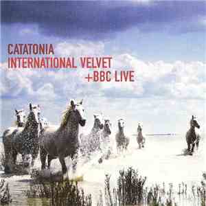 Catatonia - International Velvet + BBC Live mp3 album