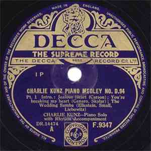 Charlie Kunz - Charlie Kunz Piano Medley No. D.94 mp3 album