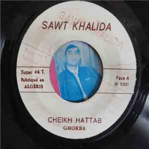 Cheikh Hattab - Ghorba / Melkoum mp3 album