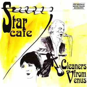 Cleaners From Venus - Star Cafe mp3 album