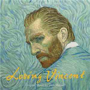 Clint Mansell - Loving Vincent mp3 album