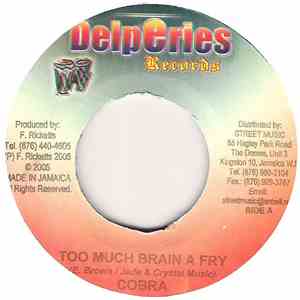 Cobra / Ricky General - Too Much Brain A Fry / Strong Love mp3 album
