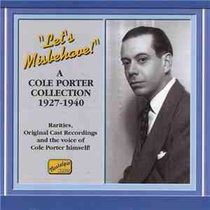 Cole Porter - Let's Misbehave! - A Cole Porter Collection, 1927-1940 mp3 album