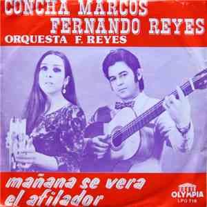 Concha Marcos, Fernando Reyes - Mañana Se Vera / El Afilador mp3 album