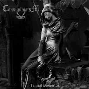 Consummatum Est - Funeral Procession mp3 album