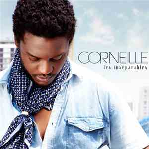Corneille - Les Inséparables mp3 album