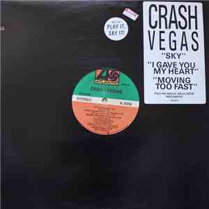 Crash Vegas - Sky / I Gave You My Heart / Moving Too Fast mp3 album