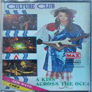 Culture Club - A Kiss Across The Ocean mp3 album