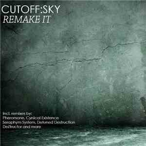 Cutoff:Sky - ReMake It! mp3 album