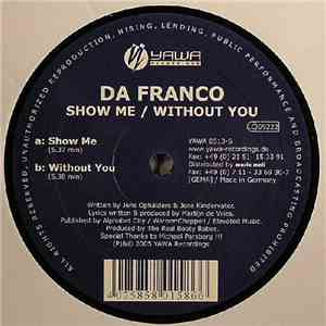 Da Franco - Show Me / Without You mp3 album