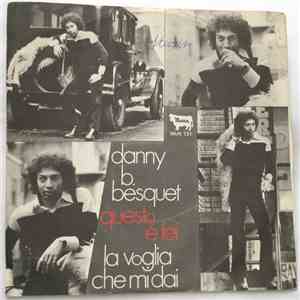 Danny B. Besquet - Questo È Lei / La Voglia Che Mi Dai mp3 album