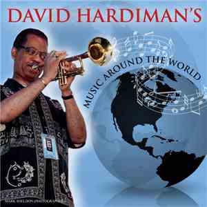 David Hardiman  - Music Around The World Volume 2 mp3 album
