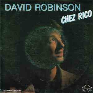 David Robinson  - Chez Rico mp3 album