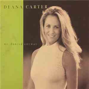 Deana Carter - We Danced Anyway mp3 album