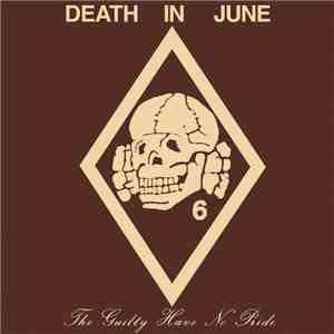 Death In June - The Guilty Have No Pride mp3 album