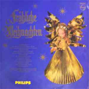 Der Bendersche Kinderchor Und Der Jugendchor Vera Schink Mit Orchester Und Orgelbegleitung - Fröhliche Weihnachten mp3 album