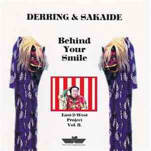 Derring & Sakaide - Behind Your Smile (East-2-West Project Vol. II) mp3 album