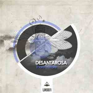 DeSantaRosa - There's More mp3 album