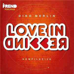 Dino Merlin - Love In Rewind mp3 album