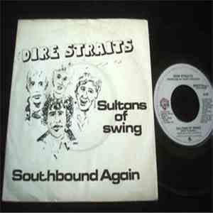 Dire Straits - Sultans Of Swing / Southbound Again mp3 album
