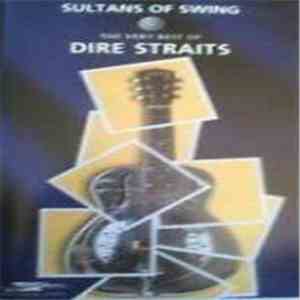 Dire Straits - Sultans Of Swing - The Very Best Of Dire Straits mp3 album