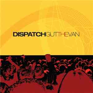 Dispatch - Gut The Van mp3 album