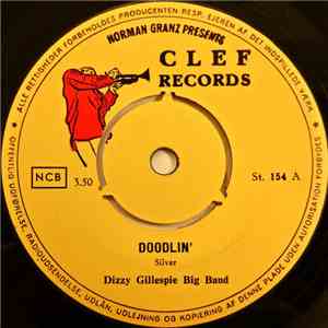 Dizzy Gillespie Big Band - Doodlin' / Dizzy's Blues mp3 album