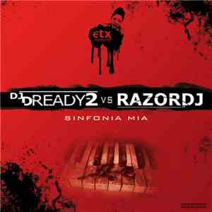 DJ Dready-2 vs Razor DJ - Sinfonia Mia mp3 album