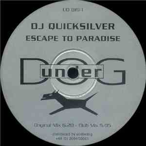 DJ Quicksilver - Escape To Paradise / Timerider mp3 album