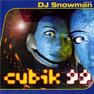 DJ Snowman - Cubik 99 mp3 album