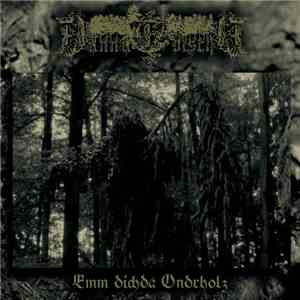 Dânnâgôischd - Emm Dichdâ Ondrholz mp3 album