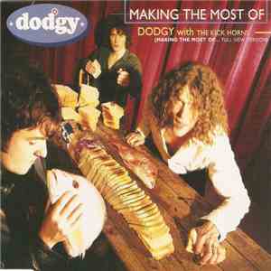 Dodgy With The Kick Horns - Making The Most Of mp3 album