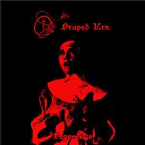 Draped Urn - Degenerate mp3 album
