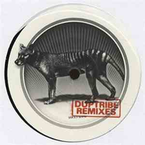 Duptribe - Tasmanian Tiger (Duptribe Remixes) mp3 album