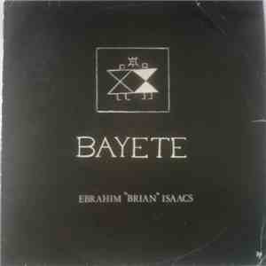 Ebrahim "Brian" Isaacs - Bayete mp3 album