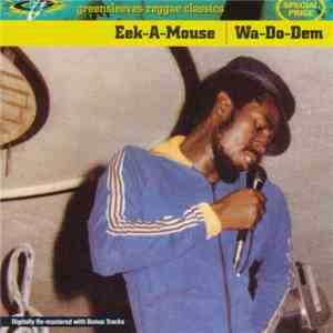 Eek-A-Mouse - Wa-Do-Dem mp3 album