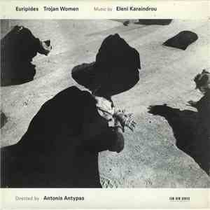 Eleni Karaindrou - Trojan Women mp3 album