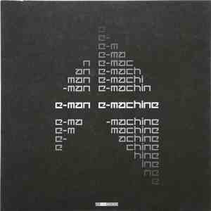 E-Man  - E-Machine mp3 album