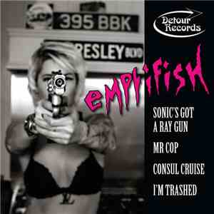 Emptifish - Sonic's Got A Ray Gun E.P mp3 album