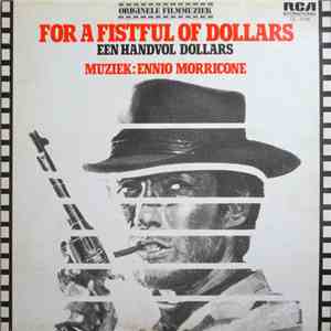 Ennio Morricone - For A Fistful Of Dollars mp3 album